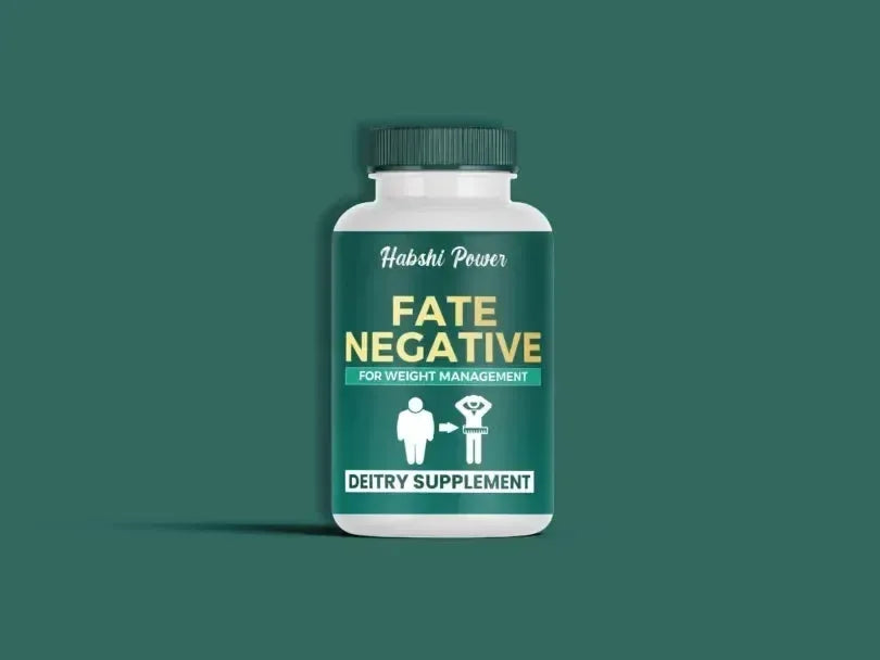 Fate Negative — Herbal Support for Healthy Weight Loss - Habshi Power